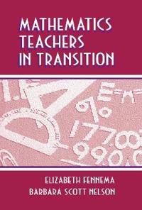 Mathematics Teachers in Transition