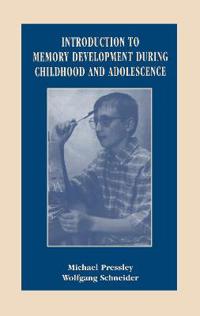 Introduction to Memory Development During Childhood and Adolescence