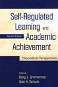 Self-Regulated Learning and Academic Achievement