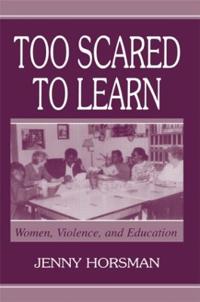 Too Scared To Learn