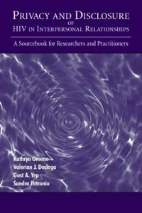 Privacy and Disclosure of Hiv in interpersonal Relationships