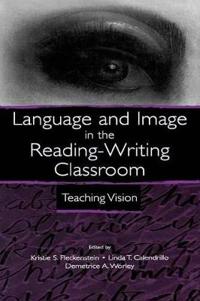 Language and Image in the Reading-Writing Classroom
