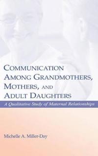 Kirjan kansi "Communication Among Grandmothers, Mothers, and Adult Daughters"