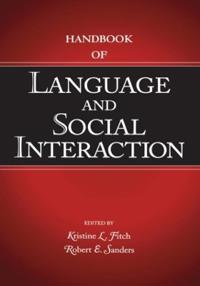 Handbook of Language and Social Interaction
