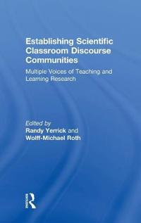Establishing Scientific Classroom Discourse Communities