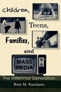 Bokomslag för "Children, Teens, Families, and Mass Media"