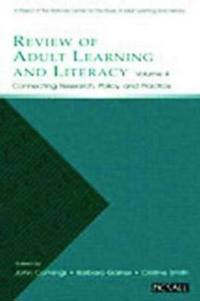 Review of Adult Learning and Literacy, Volume 4