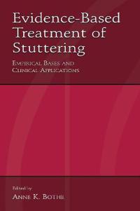 Bokomslag för "Evidence-Based Treatment of Stuttering"