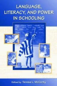 Bokomslag för "Language, Literacy, and Power in Schooling"