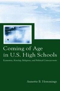 Bokomslag för "Coming of Age in U.S. High Schools"