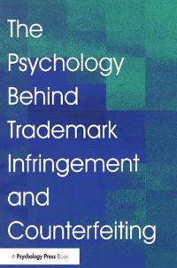Bokomslag för "The Psychology Behind Trademark Infringement and Counterfeiting"