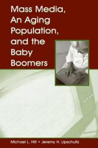 Kirjan kansi "Mass Media, An Aging Population, and the Baby Boomers"