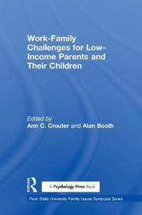 Kirjan kansi "Work-Family Challenges for Low-Income Parents and Their Children"
