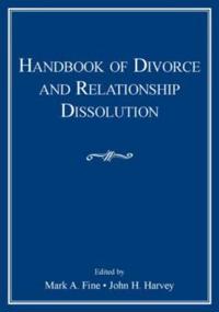 Handbook of Divorce and Relationship Dissolution