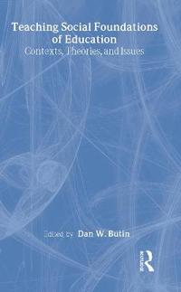Teaching Social Foundations of Education
