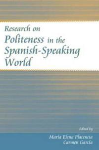 Bokomslag för "Research on Politeness in the Spanish-Speaking World"