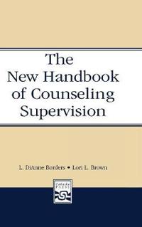 Bokomslag för "The New Handbook of Counseling Supervision"