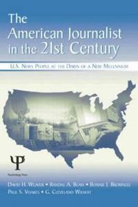 Bokomslag för "The American Journalist in the 21st Century"