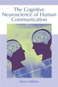 Bokomslag för "The Cognitive Neuroscience of Human Communication"