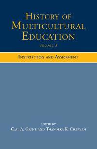 History of Multicultural Education Volume 3
