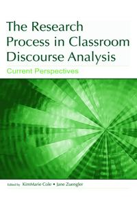 Bokomslag för "The Research Process in Classroom Discourse Analysis"