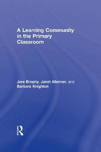 Bokomslag för "A Learning Community in the Primary Classroom"