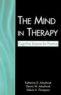 The Mind in Therapy