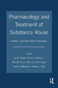 Pharmacology and Treatment of Substance Abuse