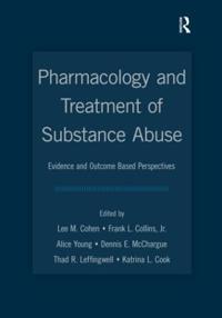 Kirjan kansi "Pharmacology and Treatment of Substance Abuse"