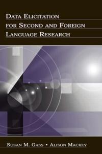 Bokomslag för "Data Elicitation for Second and Foreign Language Research"