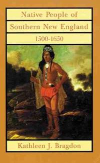 Kirjan kansi "Native People of Southern New England, 1500-1650"