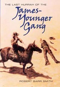 Bokomslag för "Last Hurrah of the James-Younger Gang"