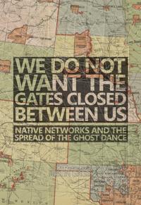 We Do not Want the Gates Closed Between Us