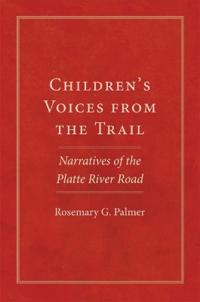 Children's Voices from the Trail