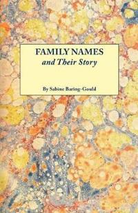 Bokomslag för "Family Names and Their Story"