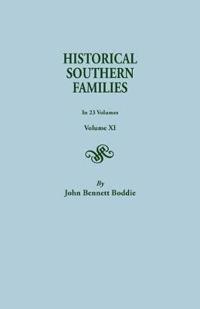 Historical Southern Families. in 23 Volumes. Volume XI