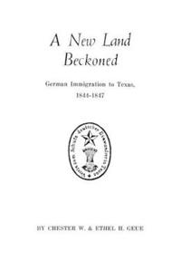 New Land Beckoned German Immigration to Texas
