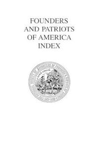 Founders and Patriots of America Index