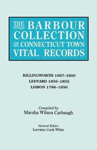 The Barbour Collection of Connecticut Town Vital Records. Volume 21
