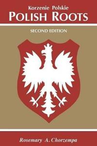 Polish Roots. Second Edition