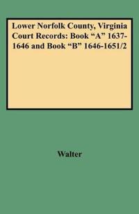 Lower Norfolk County, Virginia Court Records