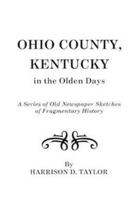 Ohio County, Kentucky, in the Olden Days