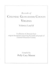 Records of Colonial Gloucester County, Virginia