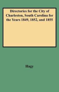Directories for the City of Charleston, South Carolina 1849
