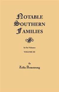 Bokomslag för "Notable Southern Families. Volume III"