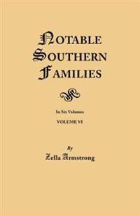 Bokomslag för "Notable Southern Families. Volume VI"