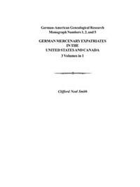 German Mercenary Expatriates in the U.S. & Canada Following the American Revolution