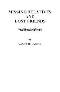 Missing Relatives and Lost Friends