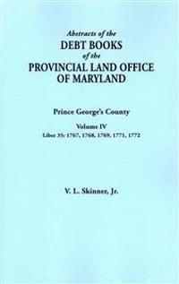 Abstracts of the Debt Books of the Provincial Land Office of Maryland