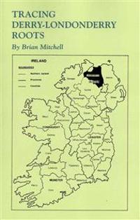 Tracing Derry-Londonderry Roots